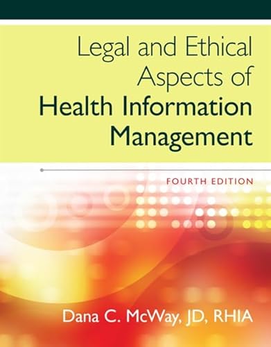 Stock image for Legal and Ethical Aspects of Health Information Management for sale by SecondSale