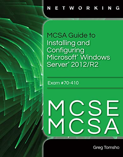 9781285868653: MCSA Guide to Installing and Configuring Windows Server 2012/R2, Exam 70-410