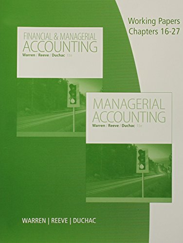 Stock image for Working Papers, Volume 2, Chapters 16-27 for Warren/Reeve/Duchac's Managerial Accounting, 13th or Financial & Managerial Accounting, 13th for sale by SecondSale