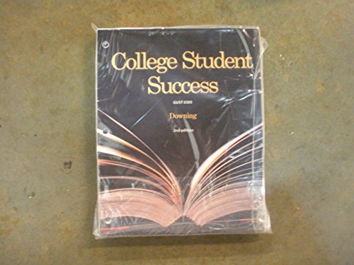 9781285875521: College Student Success GUST 0305 Wnd Edition