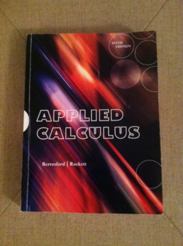 9781285884677: Applied Calculus 6th Edition Berresford and Rockett