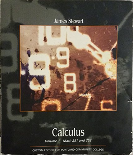 Beispielbild fr Calculus Volume 1: Math 251 and 252 (Custom Edition for Portland Community College) zum Verkauf von Better World Books: West