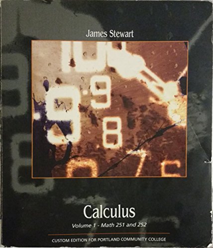 Imagen de archivo de Calculus Volume 1: Math 251 and 252 (Custom Edition for Portland Community College) a la venta por Better World Books: West