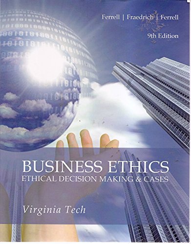 Imagen de archivo de Business Ethics: Ethical Decision Making & Cases (Virginia Tech) a la venta por Irish Booksellers