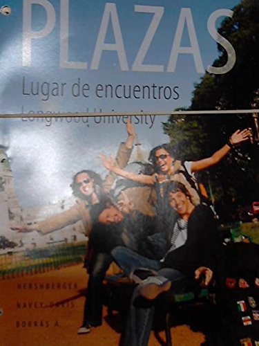 Stock image for Plazas: Lugar de Encuentros (Custom Edition for Longwood University) for sale by BookHolders