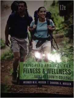 9781285891262: Principles and Labs for Fitness and Wellness, Tarrant County College