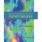 Imagen de archivo de THEORY, PRACTICE, AND TRENDS IN HUMAN SERVICES- MONROE COLLEGE a la venta por SecondSale