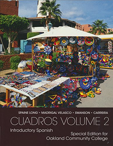 9781285905044: SPECIAL EDITION FOR OAKLAND COMMUNITY COLLEGE: Cuadros Volume 2, Introductory Spanish, ISBN 1285905040