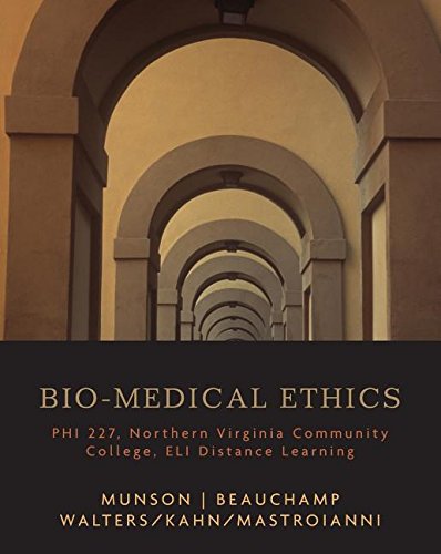 Stock image for Bio-medical Ethics: PHI 227 Northern Va Community College for sale by Wonder Book