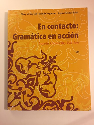 Beispielbild fr En Contacto: Gramatica en accion, Loyola University zum Verkauf von Better World Books