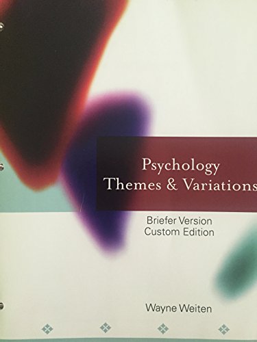 Imagen de archivo de Psychology Themes & Variations: Briefer Version Custom Edition a la venta por BookHolders