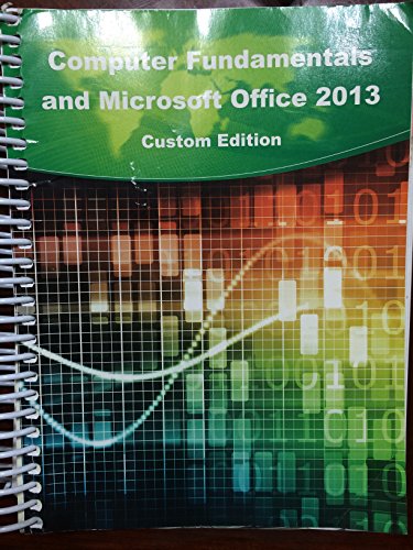 Stock image for Computer Fundamentals and Microsoft Office 2013 Custom Edition for sale by HPB-Red