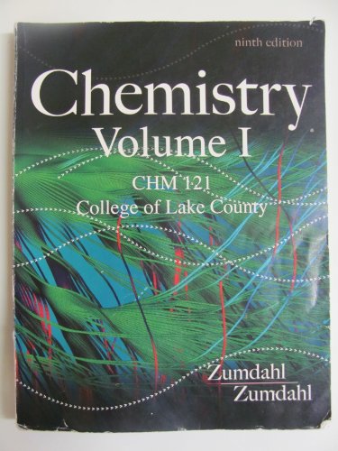 Imagen de archivo de Chemstry Volume 1 College of Lake County CHM 121 a la venta por Better World Books