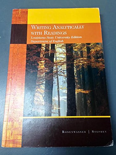 9781285922362: Writing Analytically With Readings Louisiana State University Edition Department of of English