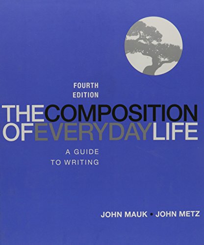 9781285926940: The Composition of Everyday Life: A Guide to Writing
