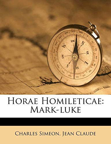 9781286070475: Horae Homileticae: Mark-Luke