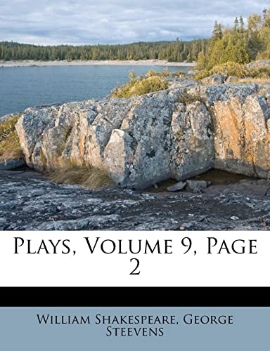 Plays, Volume 9, Page 2 (9781286077801) by Shakespeare, William; Steevens, George
