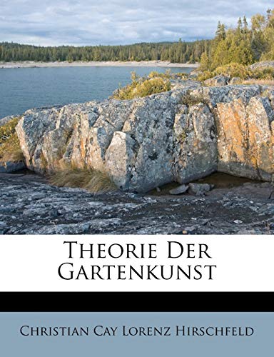 9781286592779: Theorie Der Gartenkunst