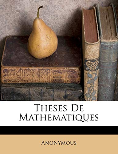 9781286636299: Theses De Mathematiques
