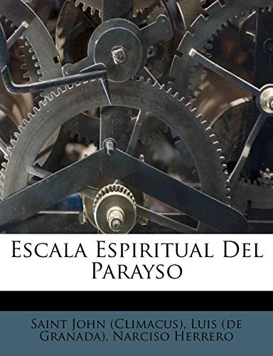 Imagen de archivo de Escala Espiritual Del Parayso (Spanish Edition) a la venta por Lucky's Textbooks