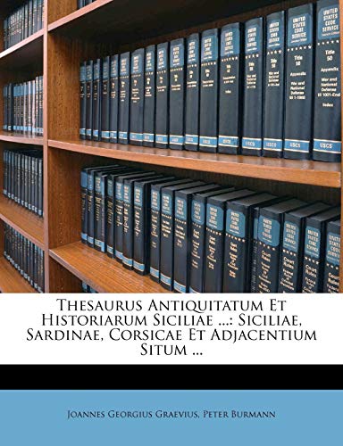 Beispielbild f�r Thesaurus Antiquitatum Et Historiarum Siciliae . zum Verkauf von Majestic Books