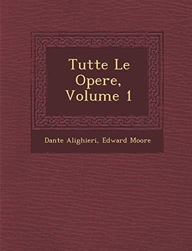 Imagen de archivo de Tutte Le Opere, Volume 1 (Italian Edition) a la venta por Lucky's Textbooks