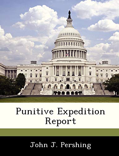 9781286868874: Punitive Expedition Report