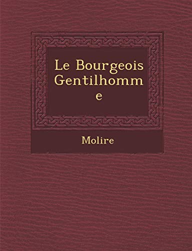 9781286886267: Le Bourgeois Gentilhomme