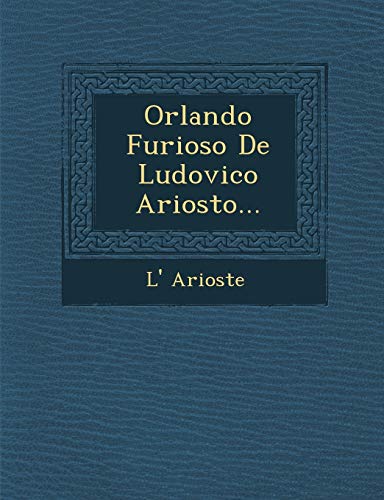9781286947968: Orlando Furioso de Ludovico Ariosto...