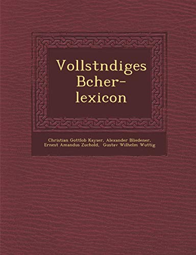 9781286950210: Vollstndiges Bcher-lexicon