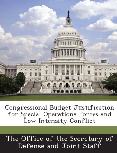 9781287054092: Congressional Budget Justification for Special Operations Forces and Low Intensity Conflict