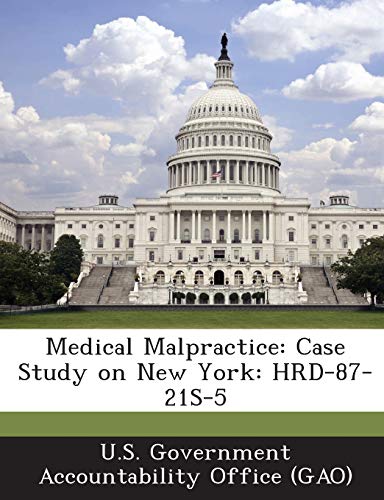 Beispielbild fr Medical Malpractice: Case Study on New York: HRD-87-21S-5 zum Verkauf von WorldofBooks