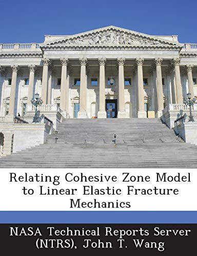 Beispielbild fr Relating Cohesive Zone Model to Linear Elastic Fracture Mechanics zum Verkauf von Reuseabook