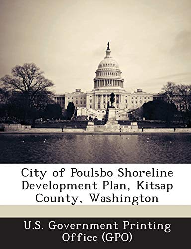 9781287248569: City of Poulsbo Shoreline Development Plan, Kitsap County, Washington