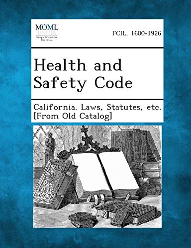 9781287339663: Health and Safety Code