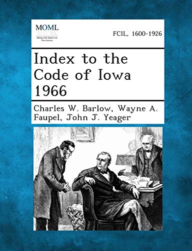 Stock image for Index to the Code of Iowa 1966 for sale by Lucky's Textbooks