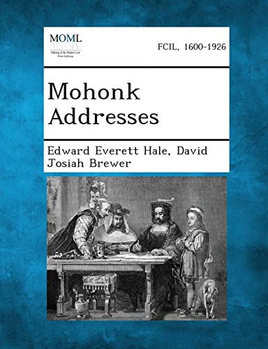 Imagen de archivo de Mohonk Addresses a la venta por Ebooksweb