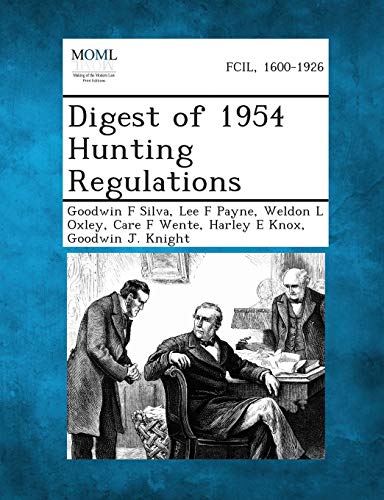Stock image for Digest of 1954 Hunting Regulations for sale by Lucky's Textbooks