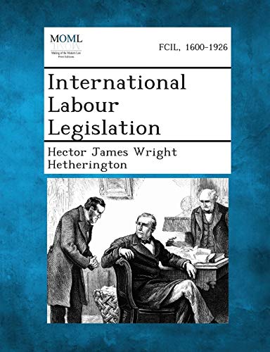 Stock image for International Labour Legislation for sale by Lucky's Textbooks