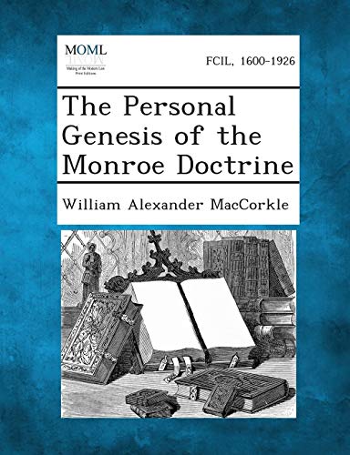 Stock image for The Personal Genesis of the Monroe Doctrine for sale by Ebooksweb