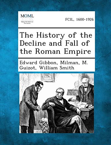 9781287350897: The History of the Decline and Fall of the Roman Empire