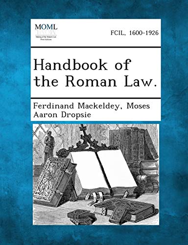 Stock image for Handbook of the Roman Law. for sale by Lucky's Textbooks