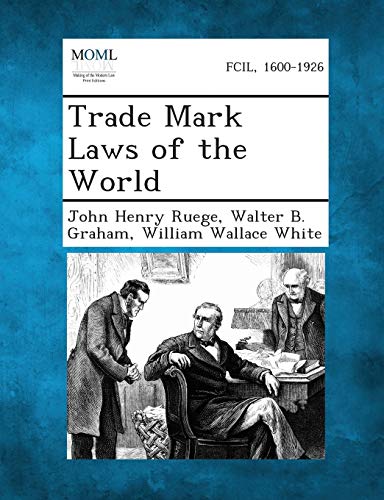 Imagen de archivo de Trade Mark Laws of the World a la venta por Ebooksweb