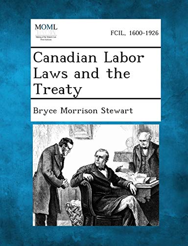 Imagen de archivo de Canadian Labor Laws and the Treaty a la venta por Lucky's Textbooks