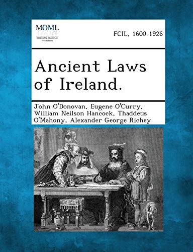 Imagen de archivo de Ancient Laws of Ireland. a la venta por Lucky's Textbooks