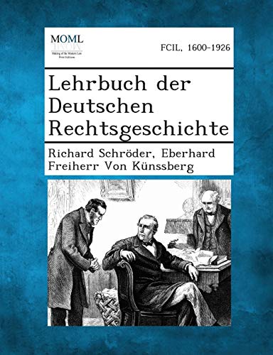 9781287362210: Lehrbuch Der Deutschen Rechtsgeschichte