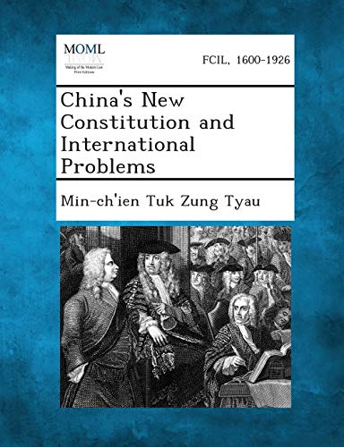 Imagen de archivo de China's New Constitution and International Problems a la venta por Lucky's Textbooks