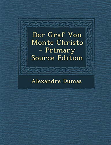 9781287406716: Der Graf Von Monte Christo