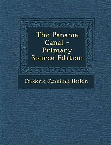 9781287438366: Panama Canal