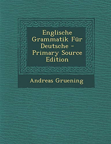 9781287438878: Englische Grammatik Fur Deutsche